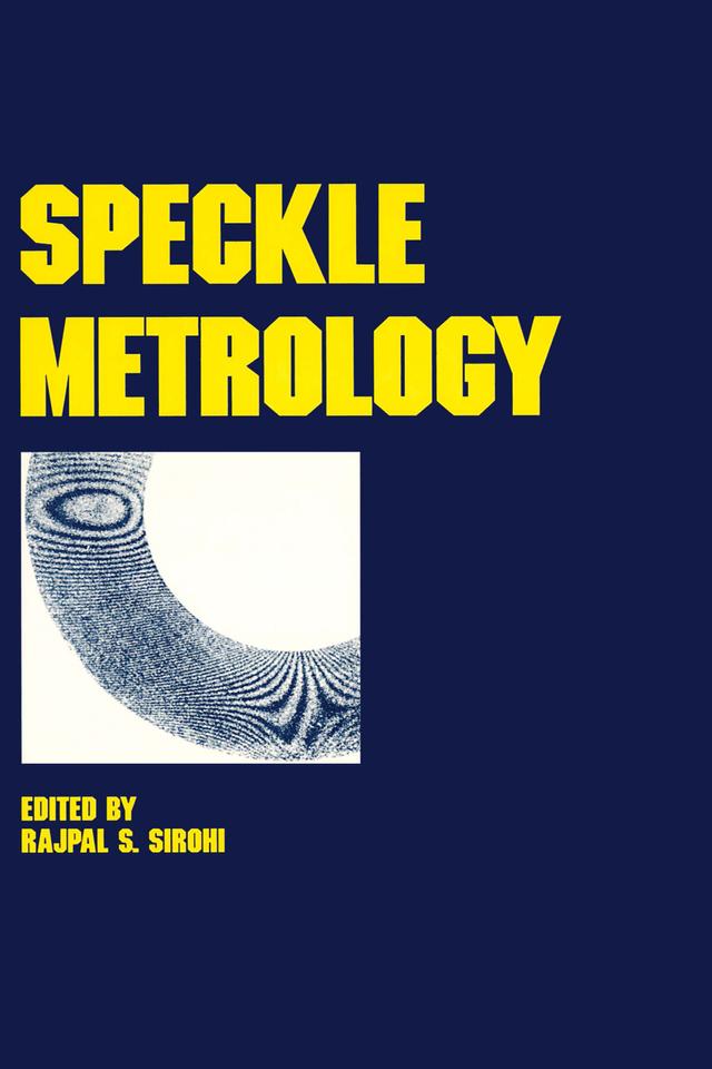 Speckle Metrology by Sirohi
