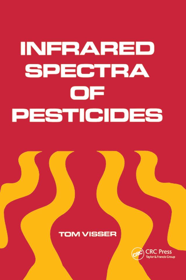 Infrared Spectra of Pesticides by Tom Visser