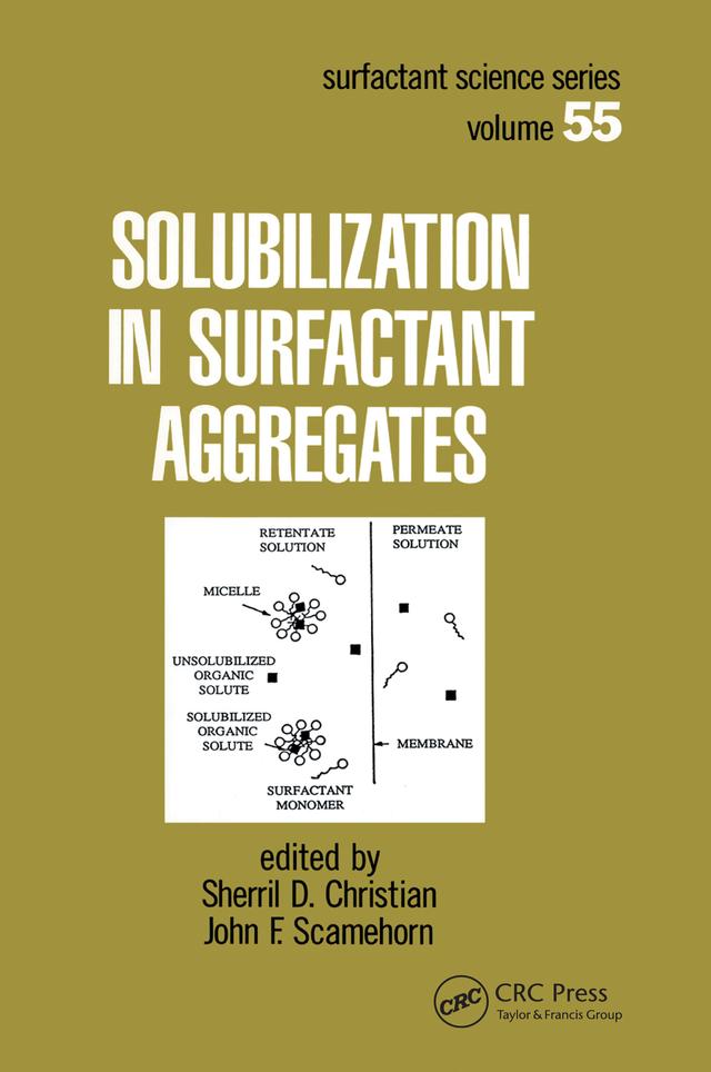 Solubilization in Surfactant Aggregates by John F. Scamehorn, Sherril D. Christian