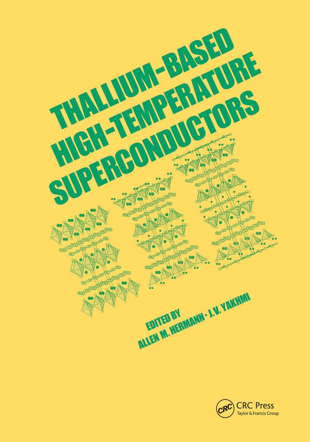 Thallium-Based High-Temperature Superconductors by Allen Hermann