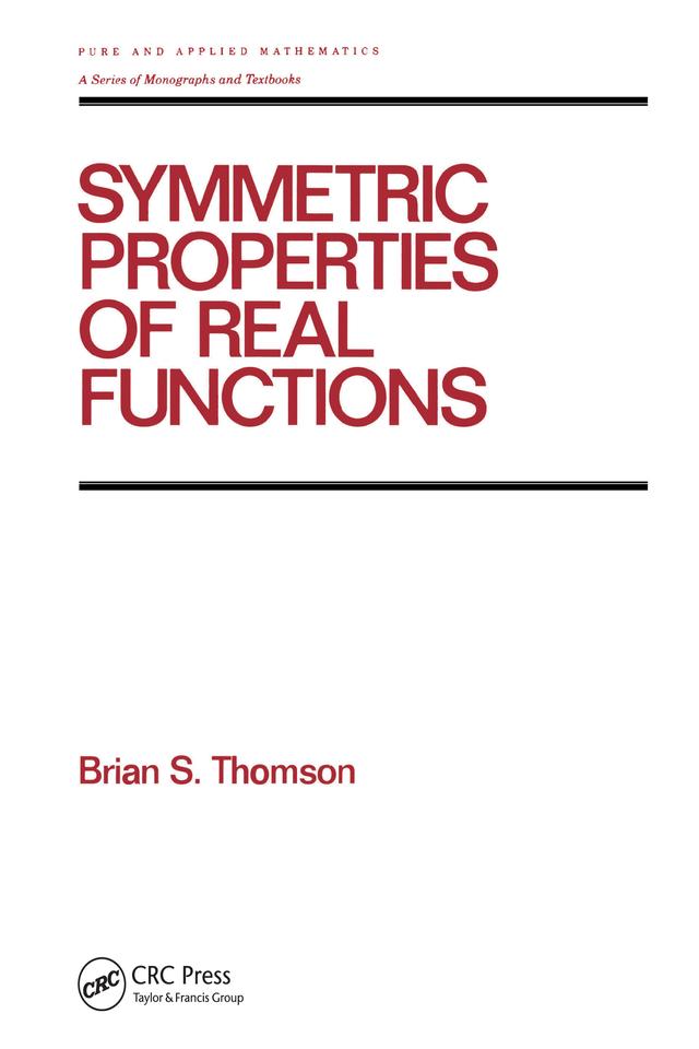 Symmetric Properties of Real Functions by Brian thomson