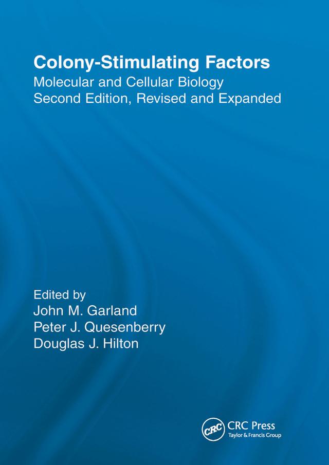 Colony-Stimulating Factors by John M. Garland