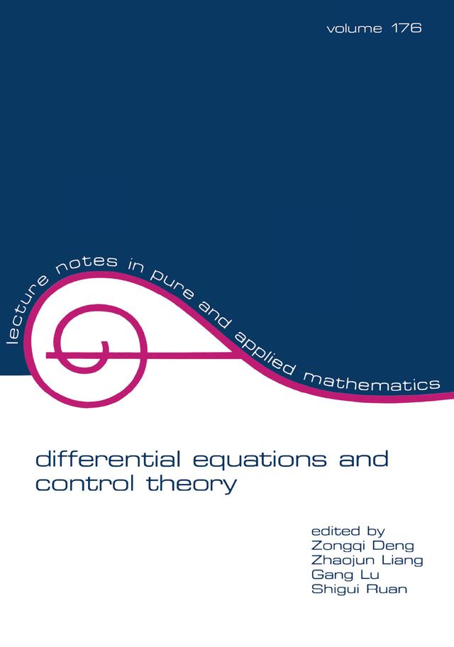 Differential Equations and Control Theory by G. Lu, S. Ruan, Z. Deng, Z. Liang