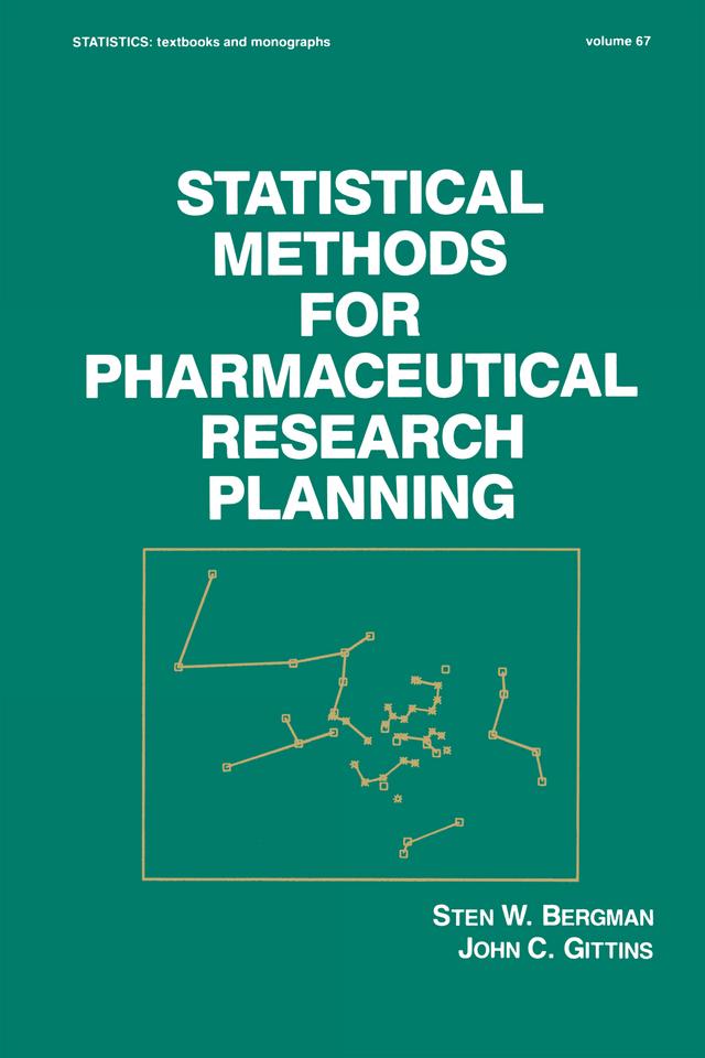 Statistical Methods for Pharmaceutical Research Planning by S. W. Bergman