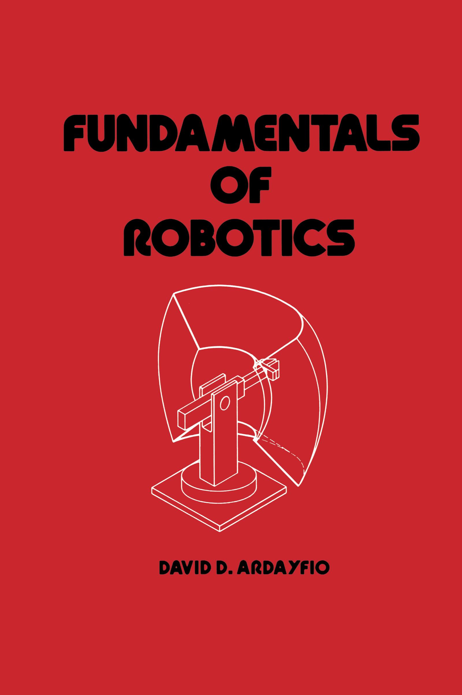 Fundamentals of Robotics