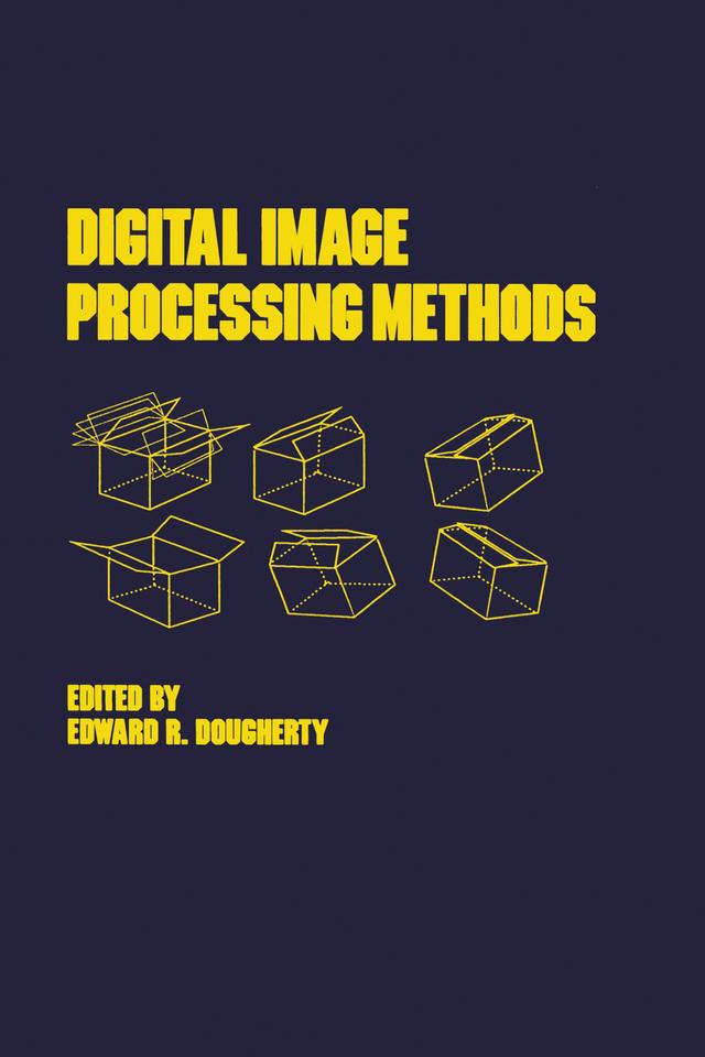 Digital Image Processing Methods by Dougherty