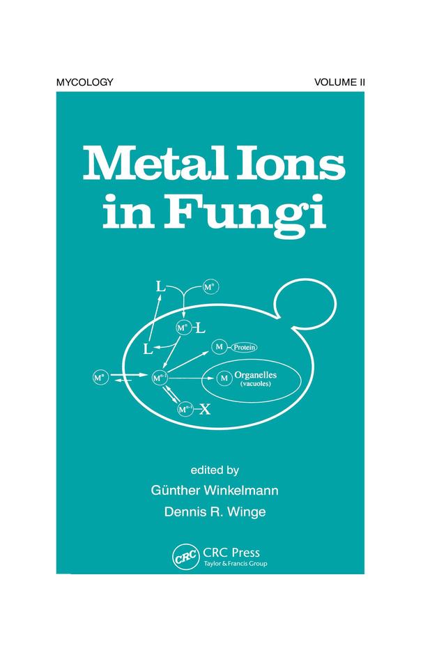 Metal Ions in Fungi by Gunther Winkelmann