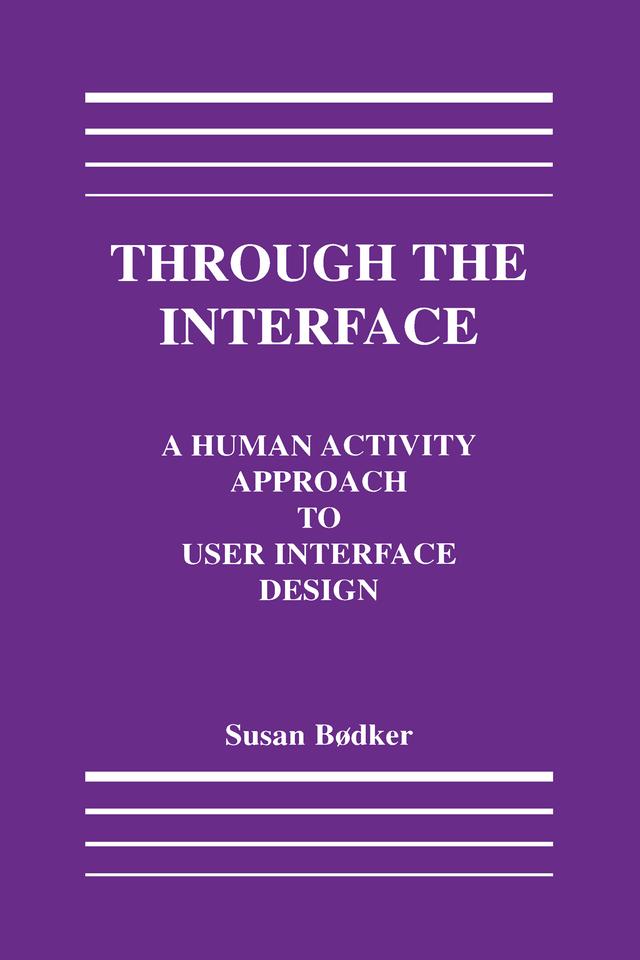 Through the Interface by Susanne Bodker