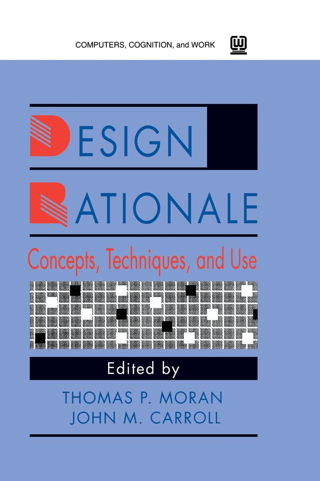 Design Rationale by John M. Carroll, Thomas P. Moran