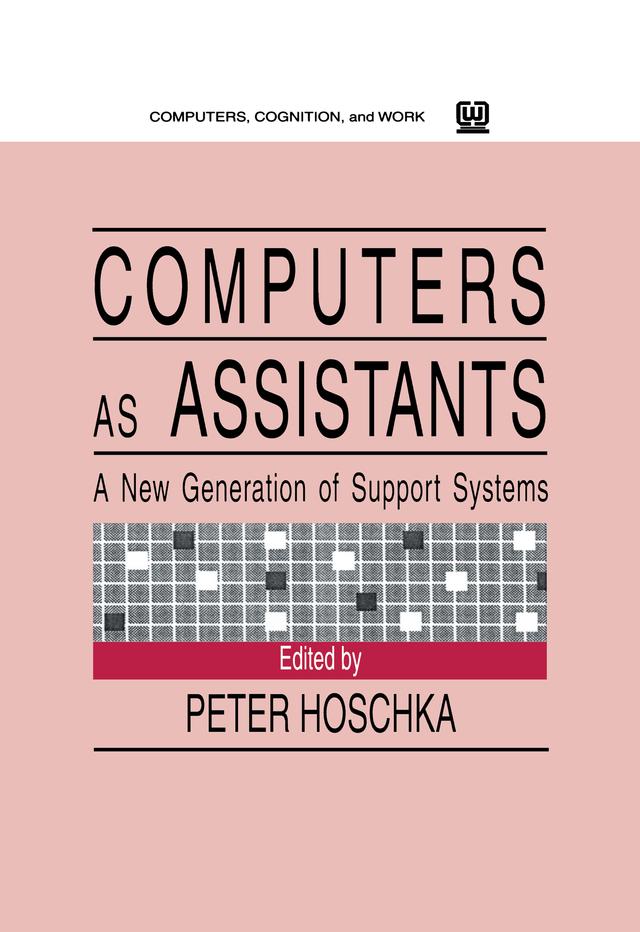 Computers As Assistants by Peter Hoschka