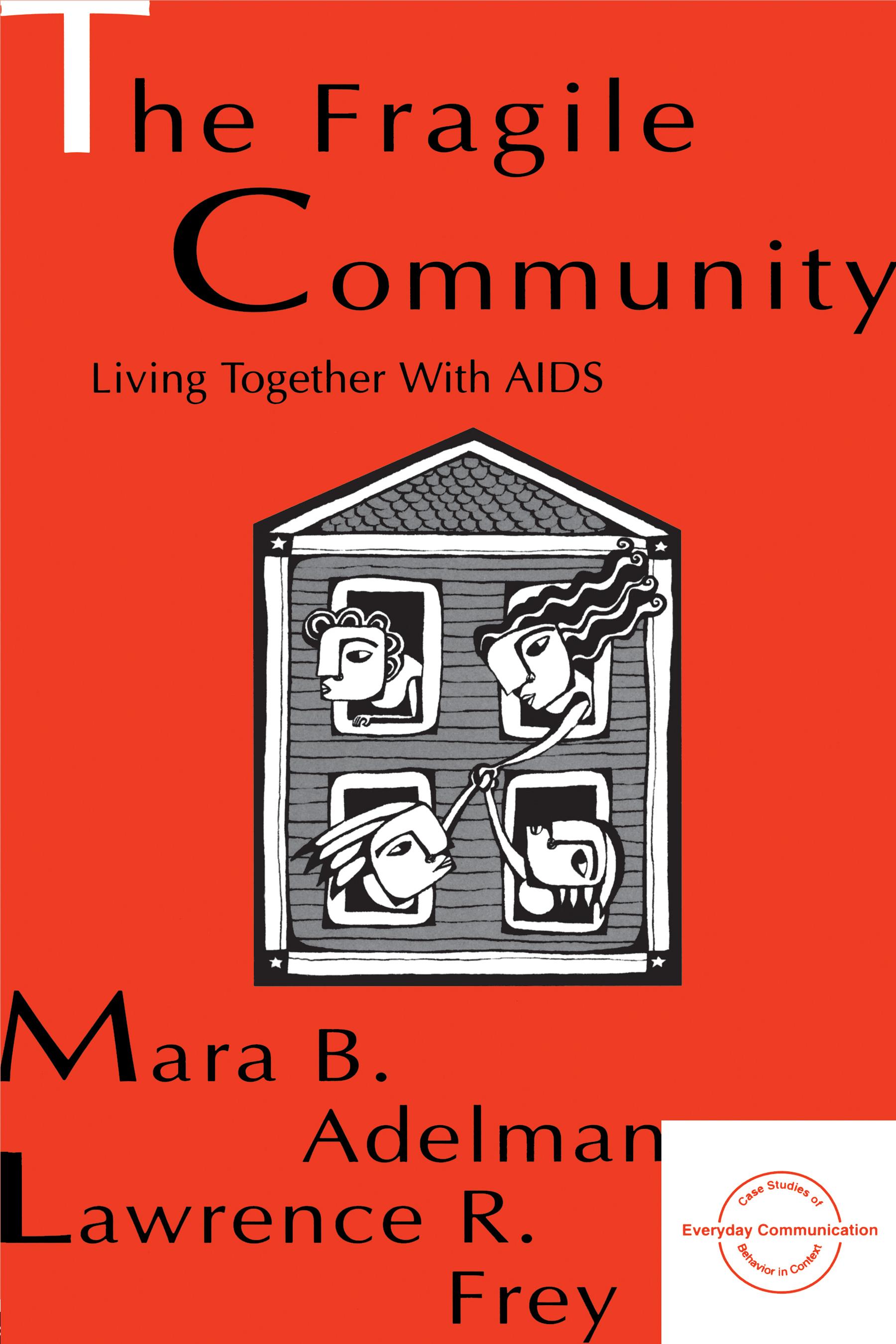 The Fragile Community