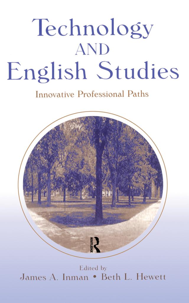 Technology and English Studies by Beth L. Hewett, James A. Inman