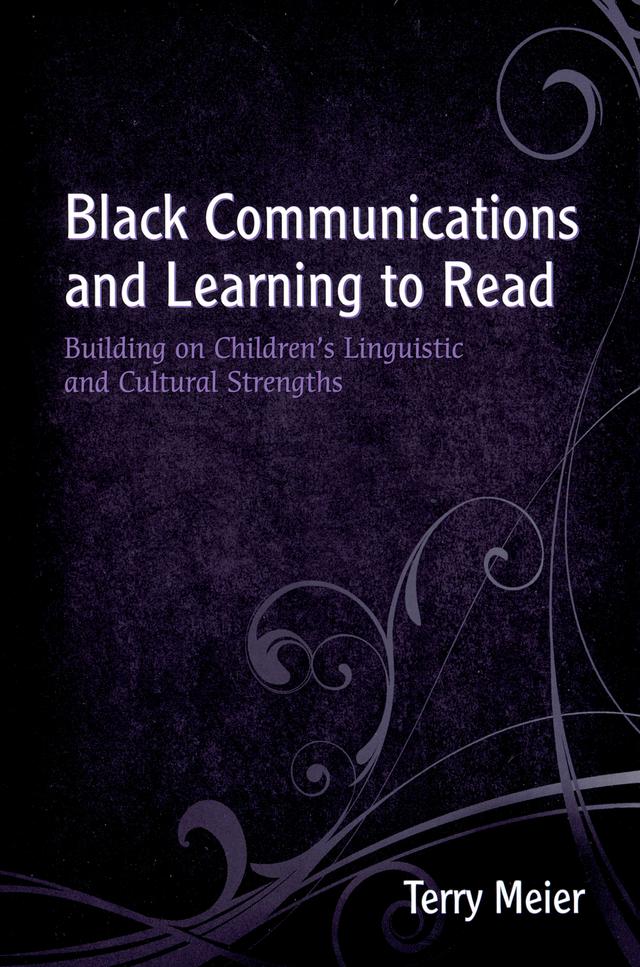 Black Communications and Learning to Read by Terry Meier