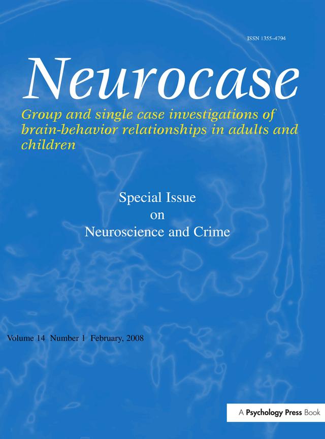Neuroscience and Crime by Hans J. Markowitsch