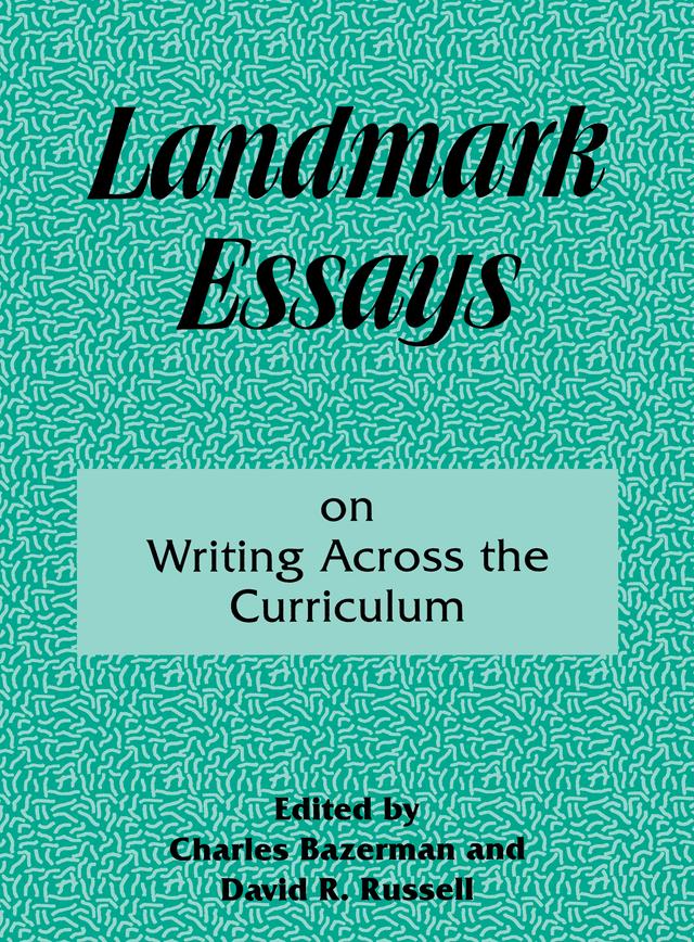 Landmark Essays on Writing Across the Curriculum by Charles Bazerman, David Russell