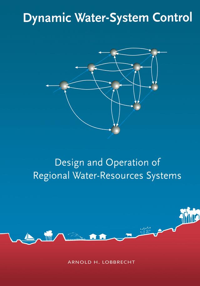 Dynamic Water-System Control by A.H. Lobbrecht