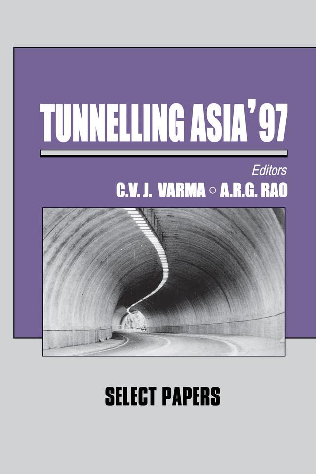 Tunnelling Asia '97 by A.R.G. Rao, C.V.J. Varma