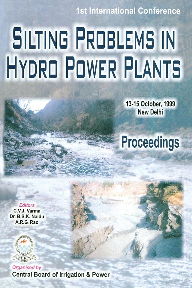 Silting Problems in Hydro Power Plants by A.R.G. Rao, B.S.K. Naidu, C.V.J. Varma