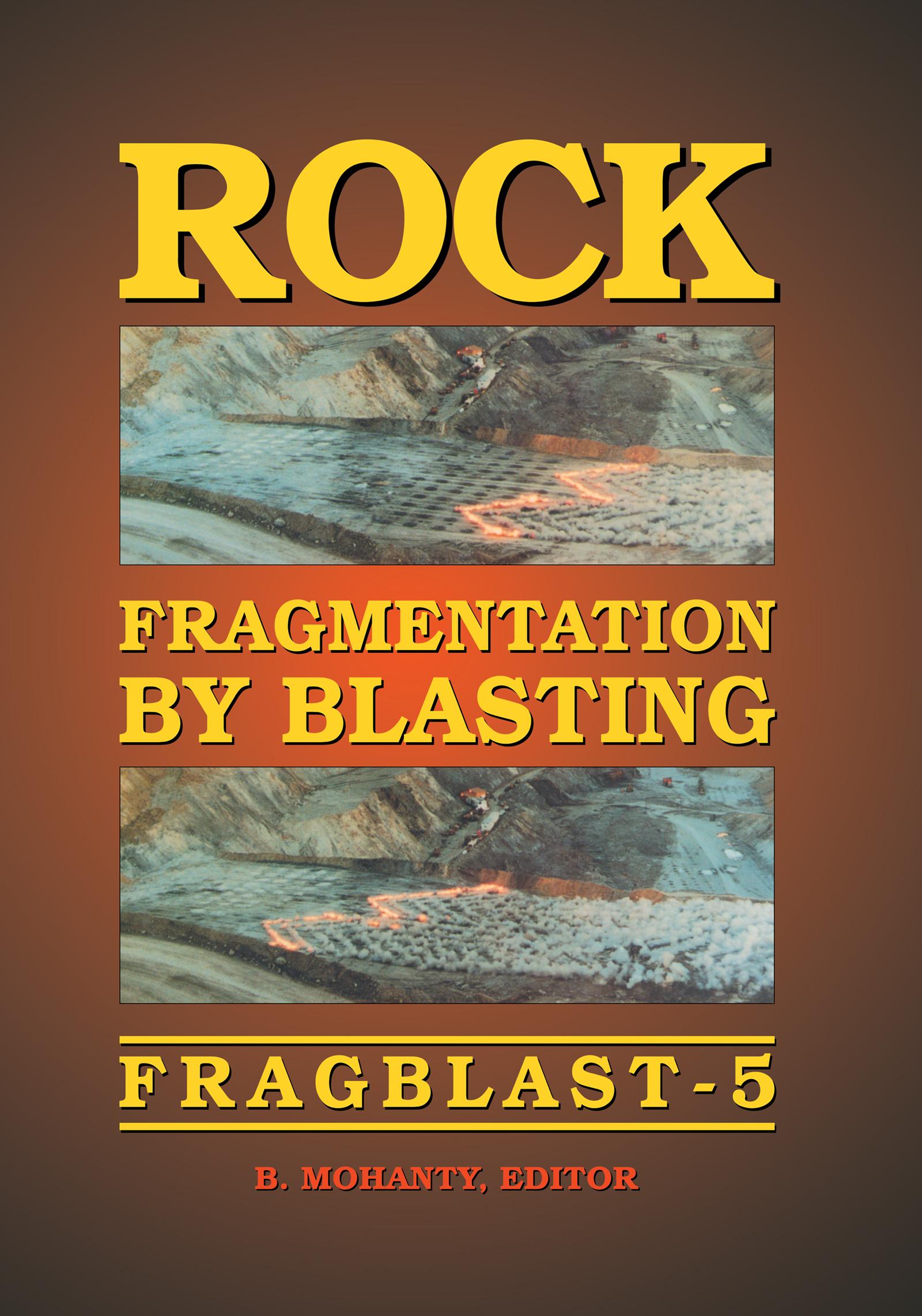 Rock Fragmentation by Blasting