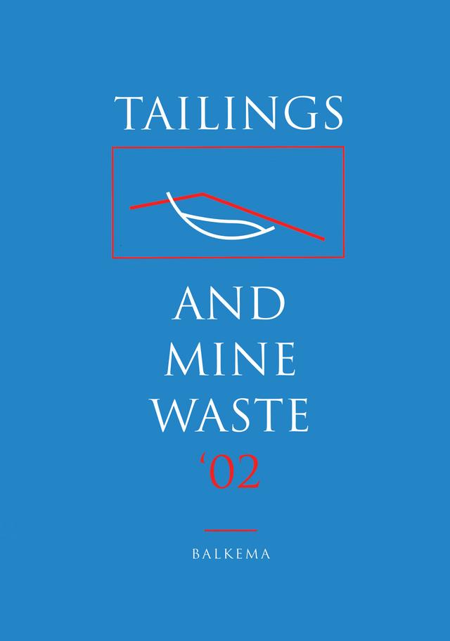 Tailings and Mine Waste 2002 by Symposium Editors