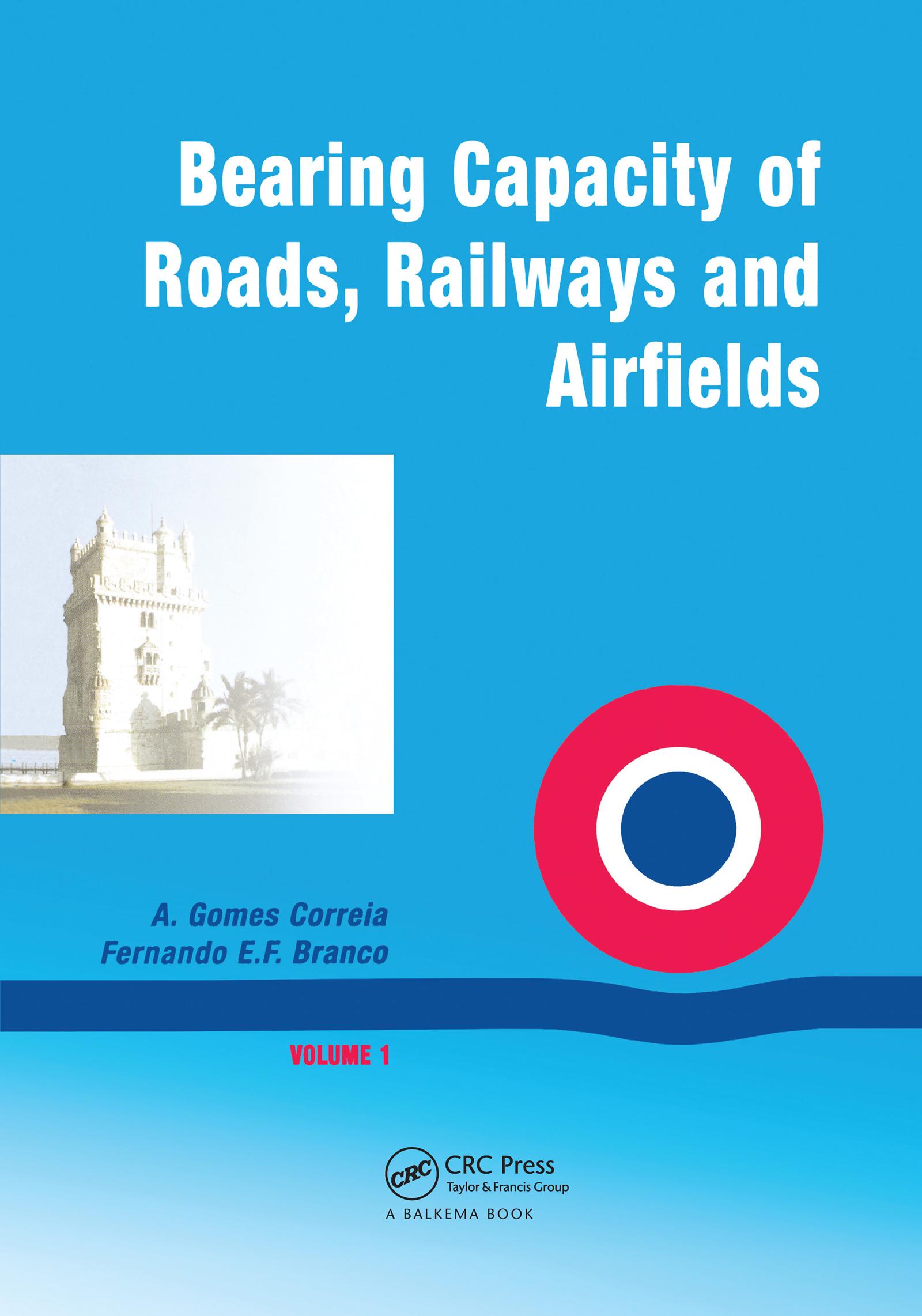 Bearing Capacity Of Roads Volume 1
