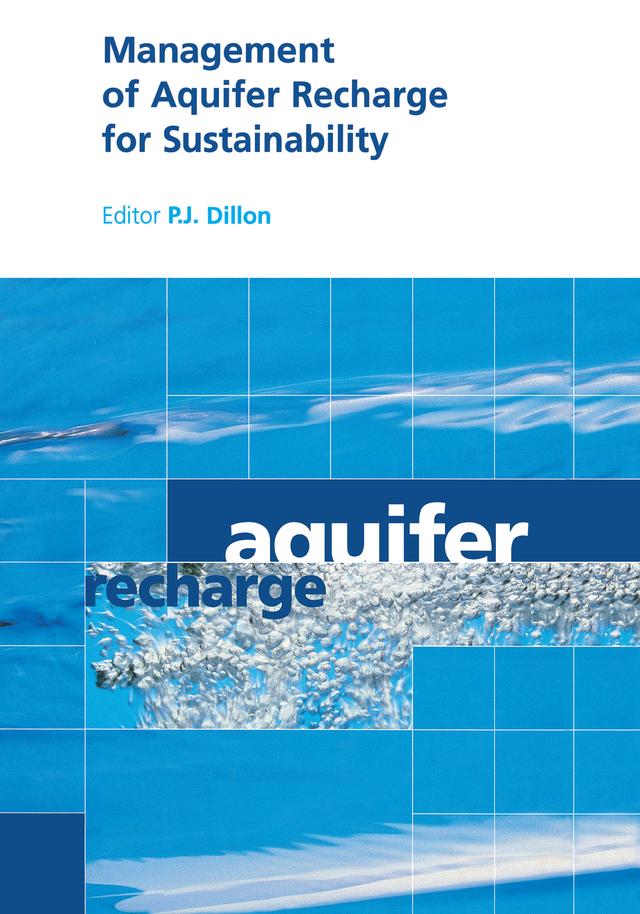 Management of Aquifer Recharge for Sustainability by P.J. Dillon