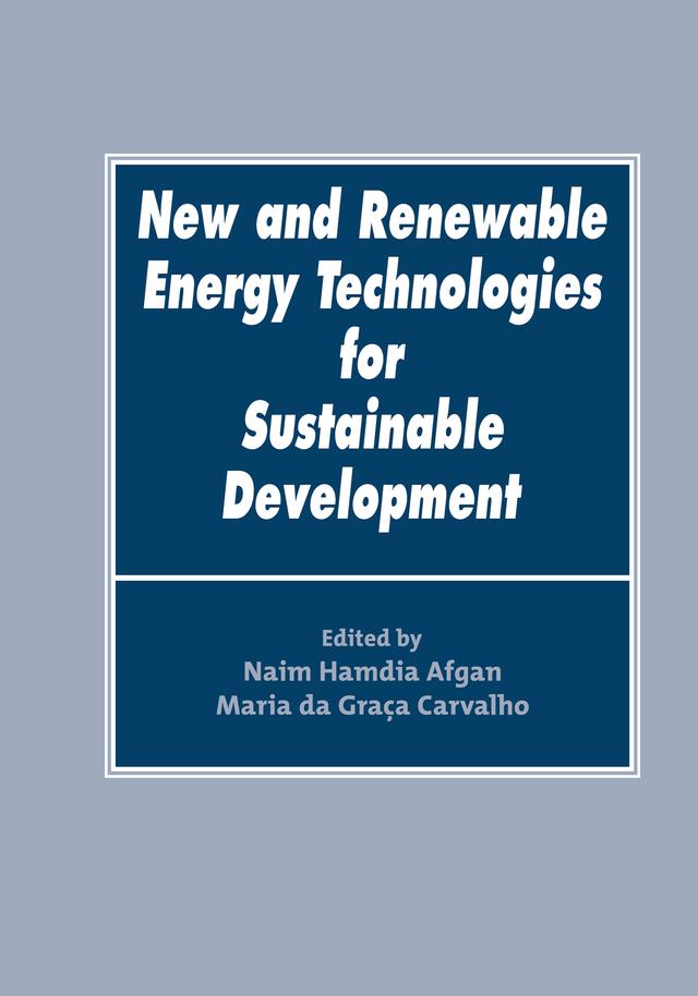New and Renewable Energy Technologies for Sustainable Development by Naim Afgan