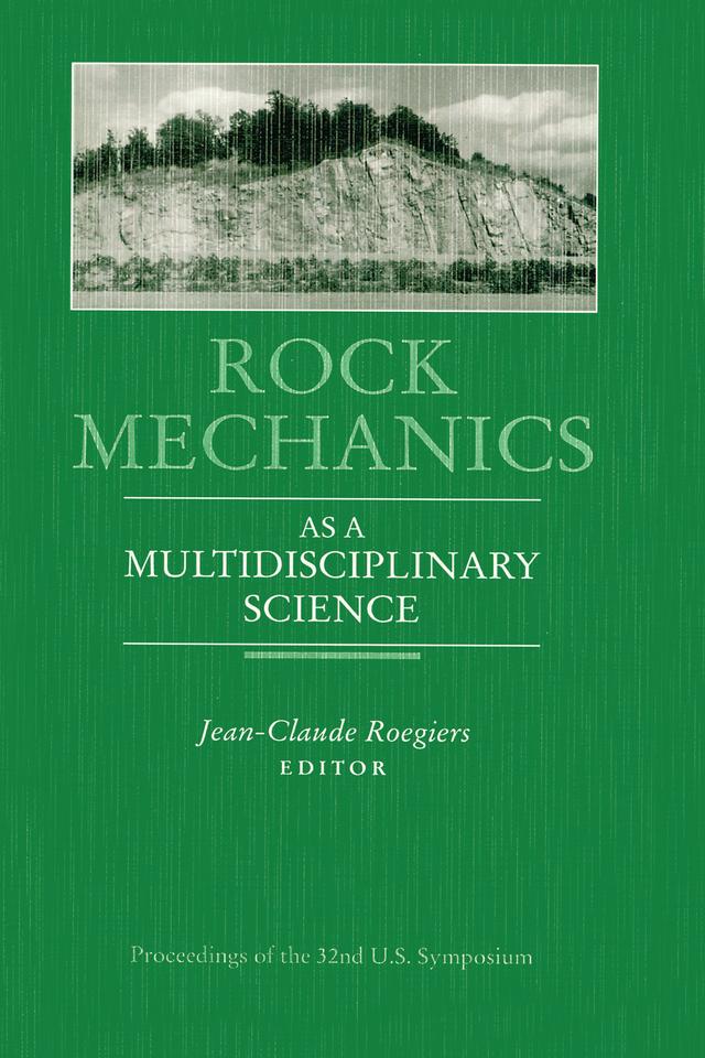 Rock Mechanics as a Multidisciplinary Science by Jean-Claude Roegiers