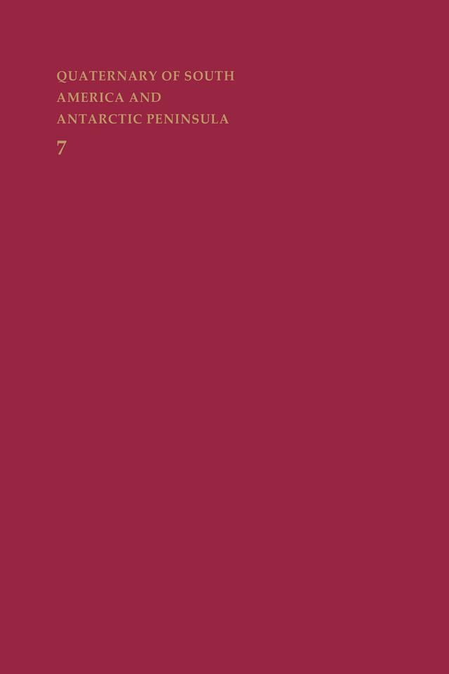 Quaternary of South America and Antarctic Peninsula by Jorge Rabassa