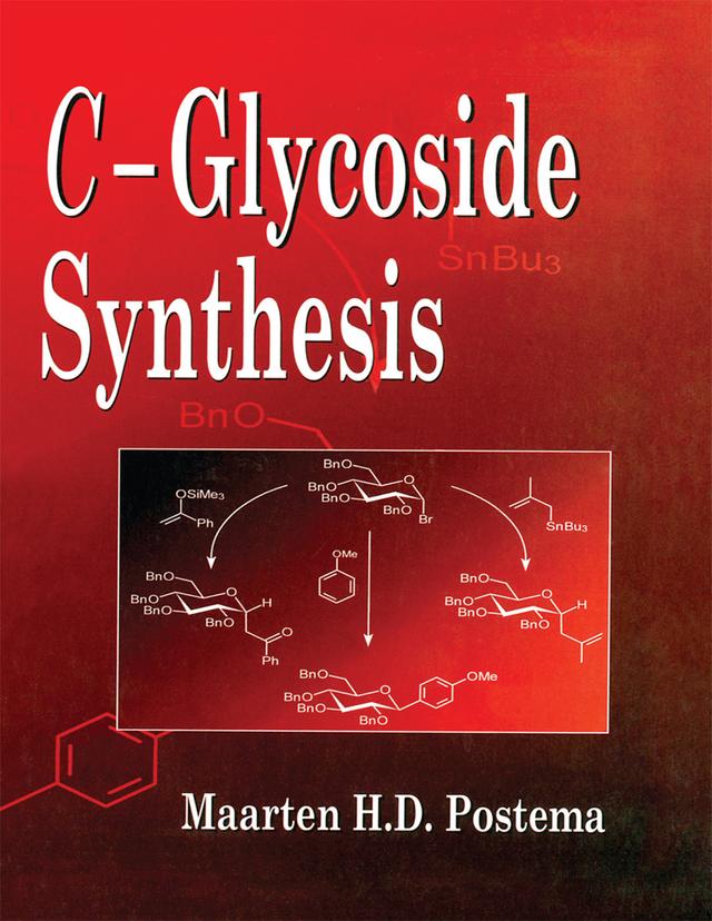 C-Glycoside Synthesis by Maarten Postema