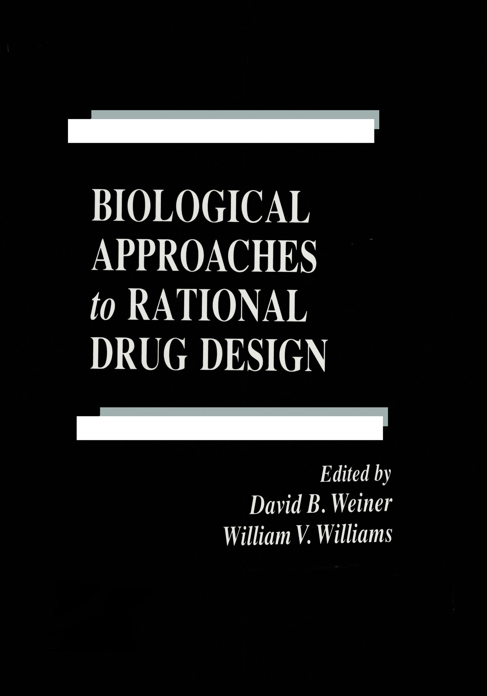 Biological Approaches to Rational Drug Design