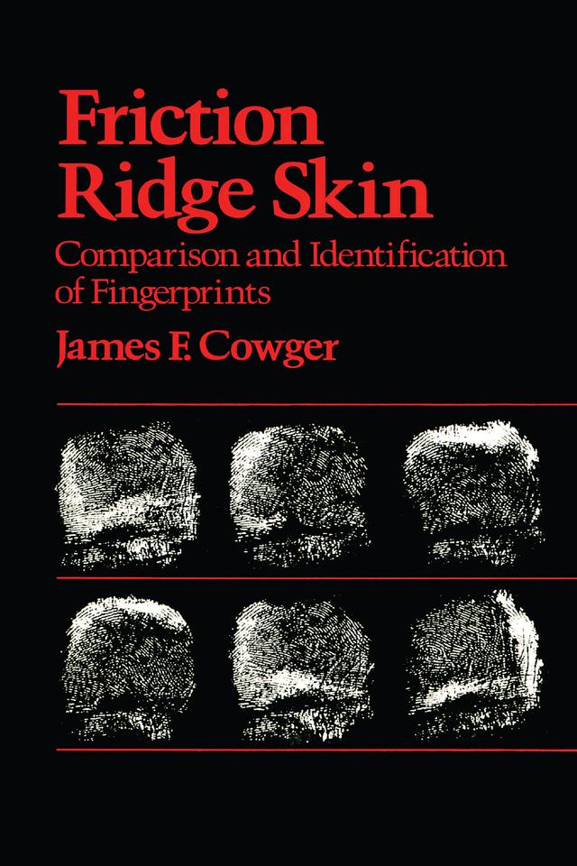 Friction Ridge Skin by James F. Cowger