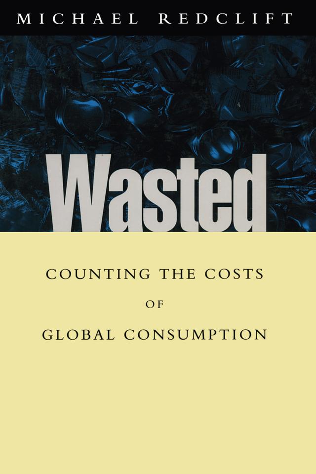 Wasted by Michael Redclift