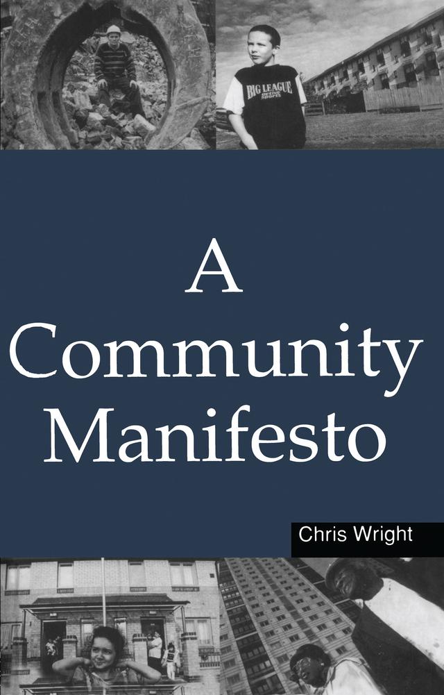 A Community Manifesto by Chris Wright