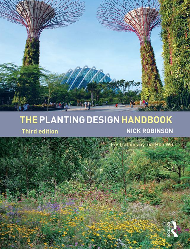 The Planting Design Handbook by Nick Robinson