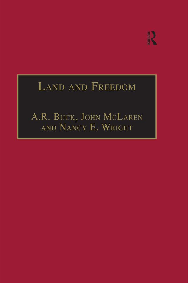 Land and Freedom by Andrew Buck, John McLaren, Nancy Wright