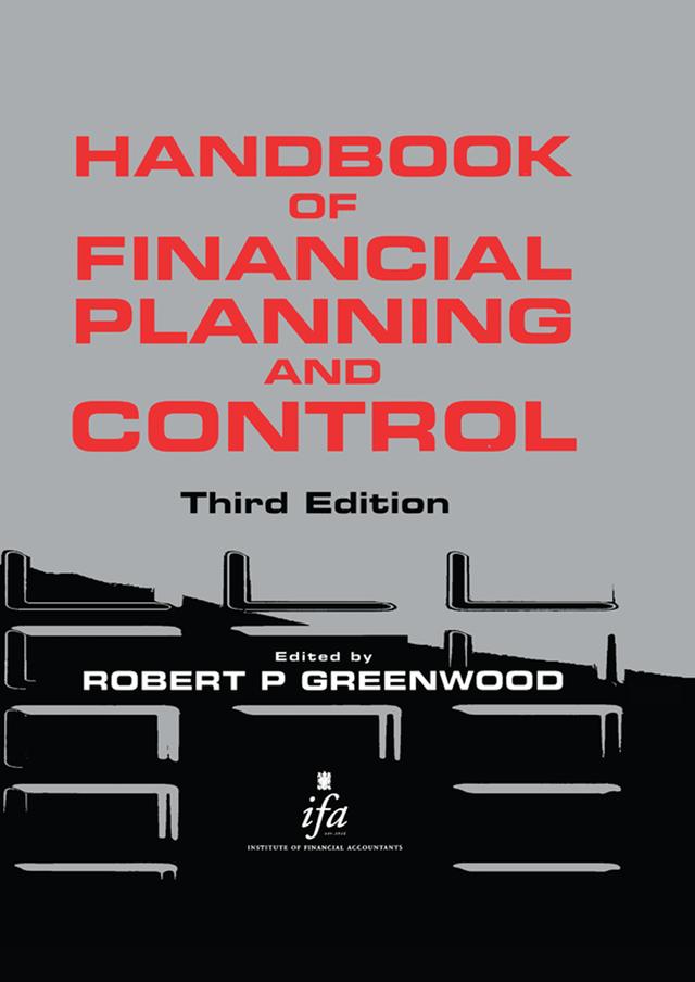 Handbook of Financial Planning and Control by Robert P. Greenwood