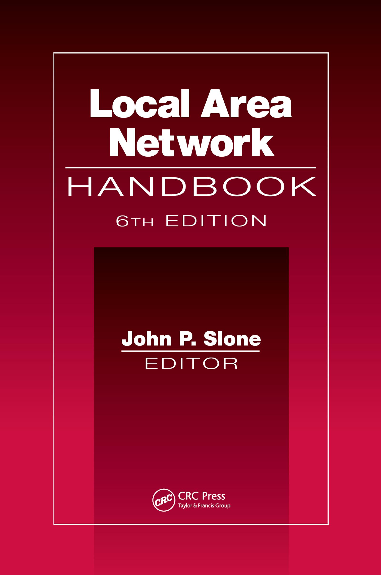 Local Area Network Handbook, Sixth Edition