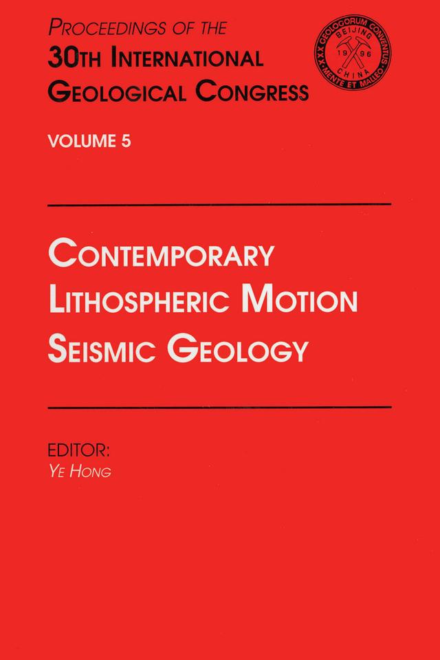 Contemporary Lithospheric Motion Seismic Geology by Ye Hong