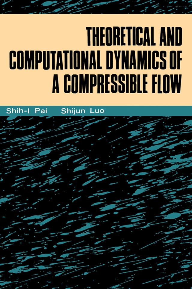 Theoretical Computational Dynamics by Shih-I Pai