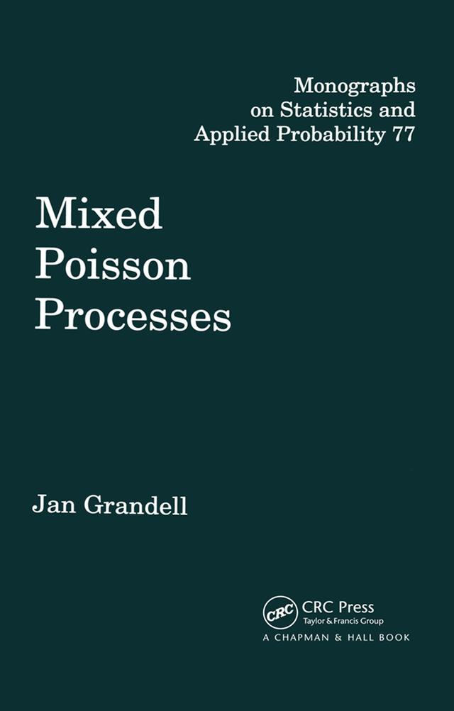 Mixed Poisson Processes by J Grandell