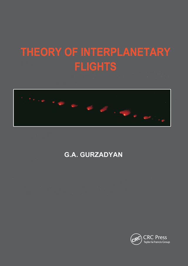 Theory of Interplanetary Flights by Grigor A. Gurzadyan