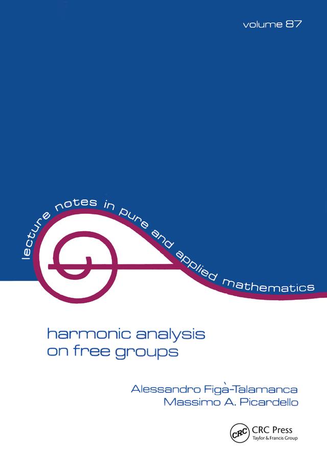 Harmonic Analysis on Free Groups by Alessandro Figa-Talamanca