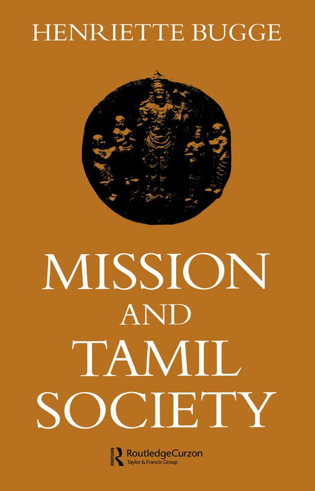 Mission and Tamil Society by Henriette Bugge