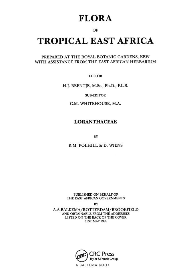 Flora of Tropical East Africa - Loranthaceae (1999) by D. Wiens, R. M. Polhill