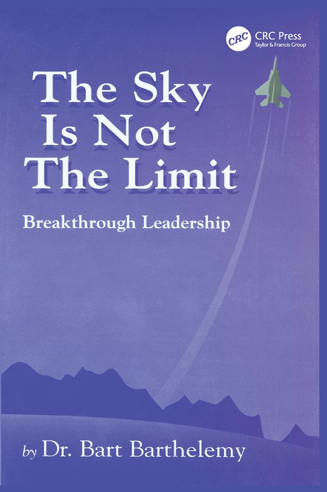 The Sky is Not the Limit by Robert Barthelemy