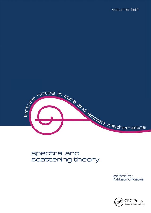 Spectral and Scattering Theory by M. Ikawa