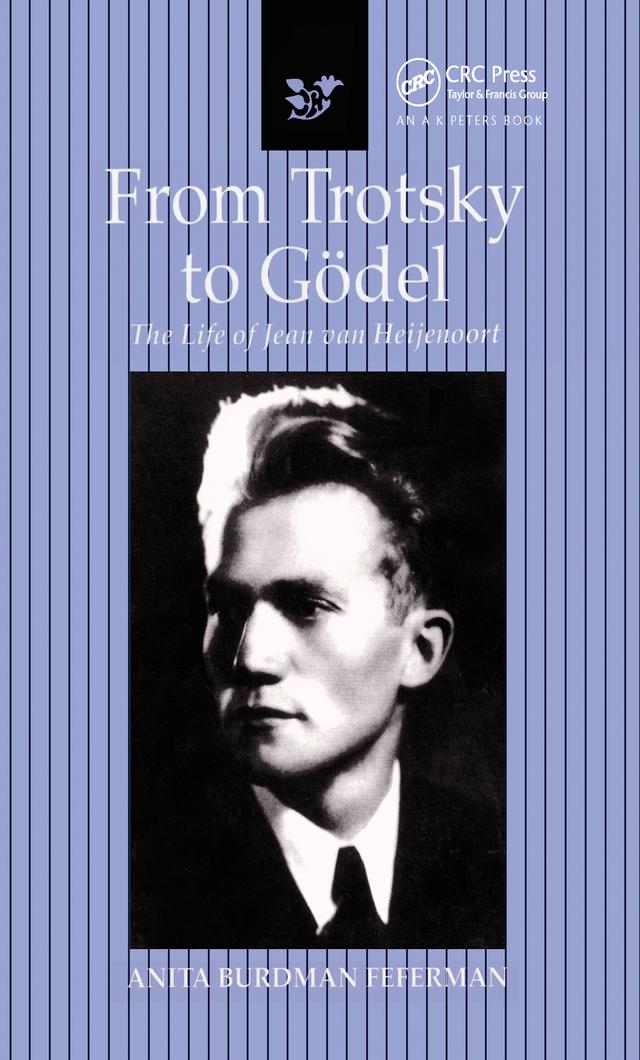 From Trotsky to Gödel by Anita Burdman Feferman