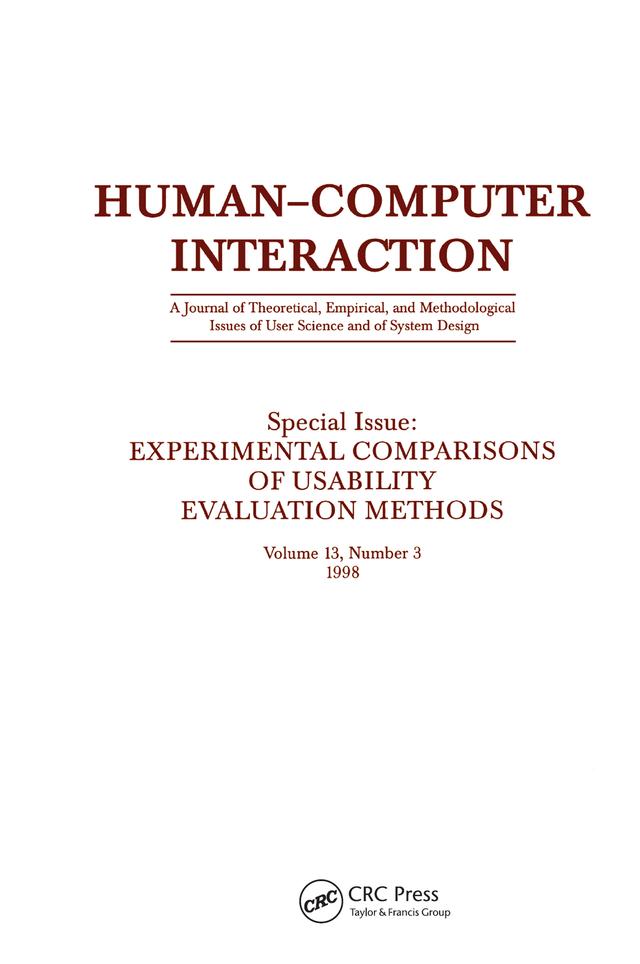 Experimental Comparisons of Usability Evaluation Methods by Gary A. Olson, Thomas Moran
