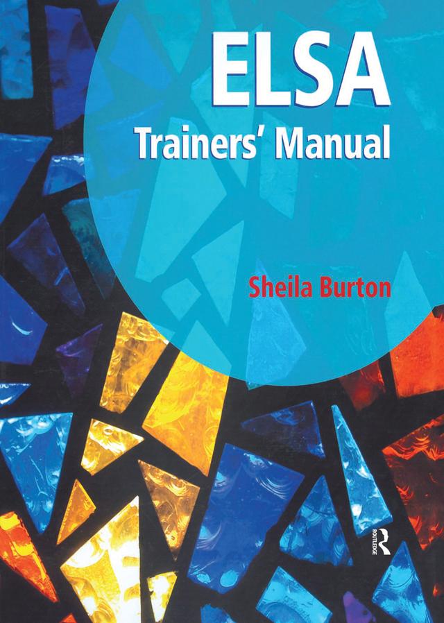 ELSA Trainers' Manual by Sheila Burton